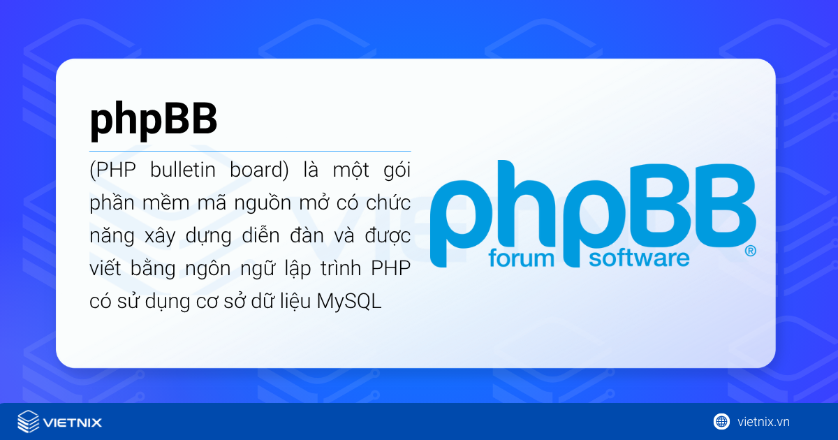 phpBB là gì? Lý do để sử dụng phần mềm này? 14 PhpBB (PHP bulletin board)