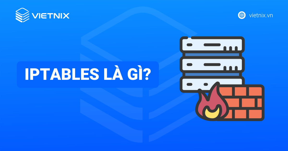 Lệnh iptables là gì