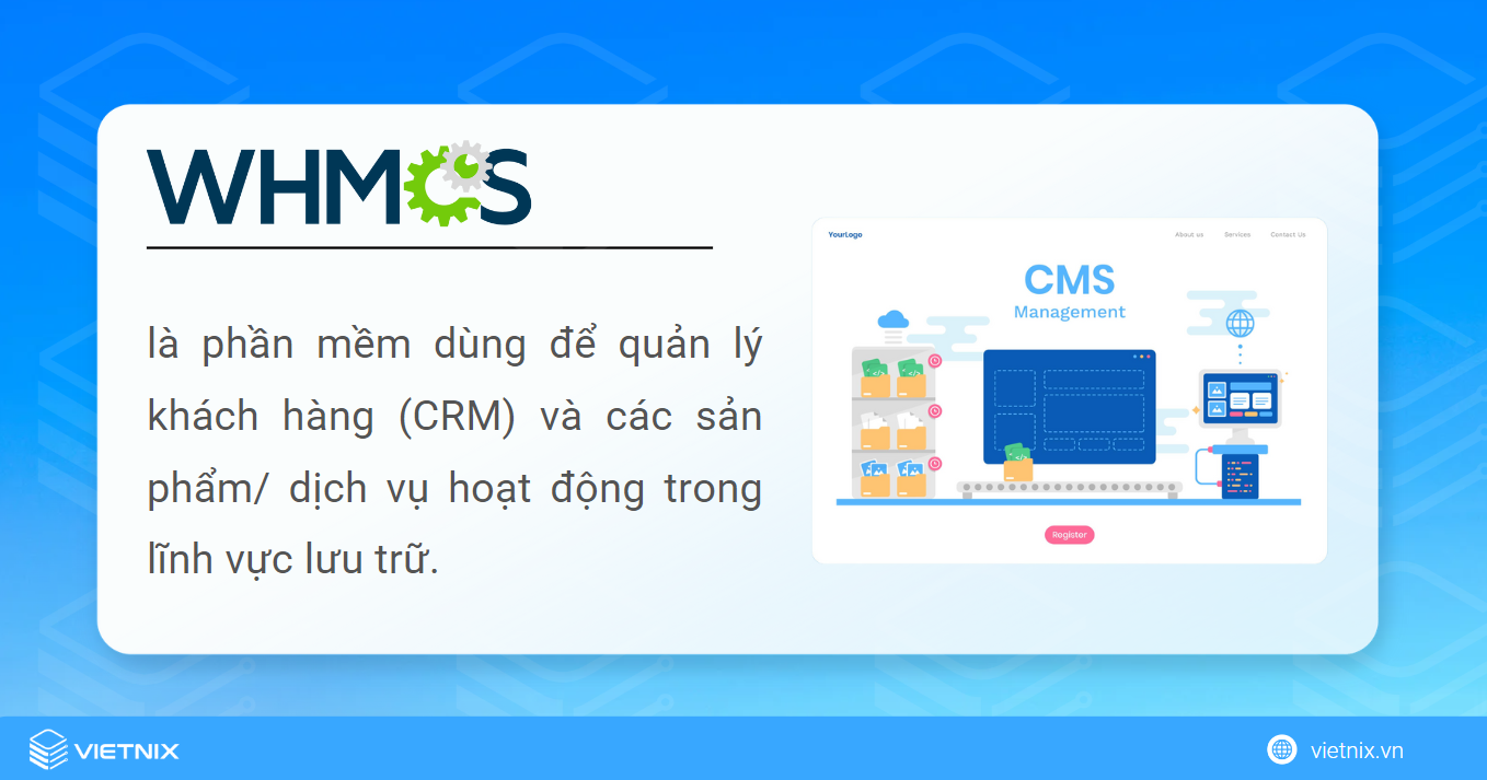 WHMCS là phần mềm dùng để quản lý khách hàng một cách chuyên nghiệp