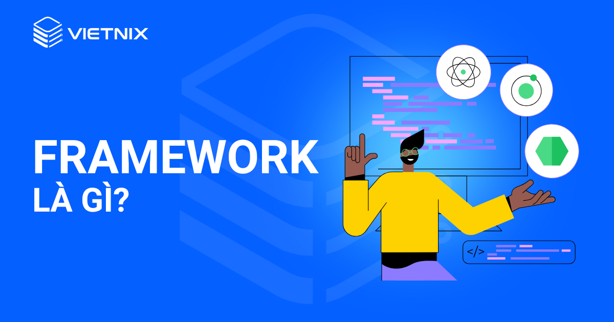Framework là gì