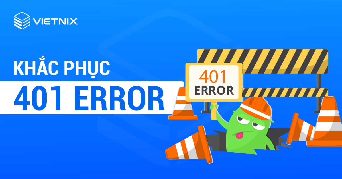 Khắc phục 401 Error