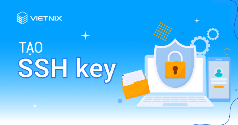 Tạo SSH key