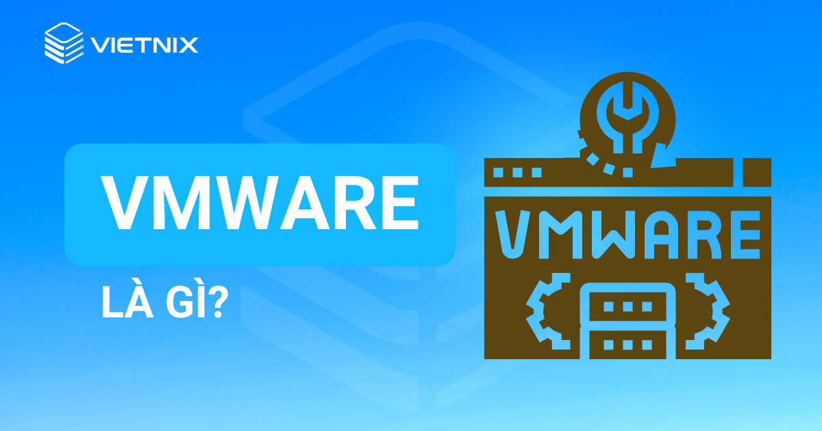 vmware là gì