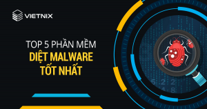 Top 5 phan mem diet Malware tot nhat