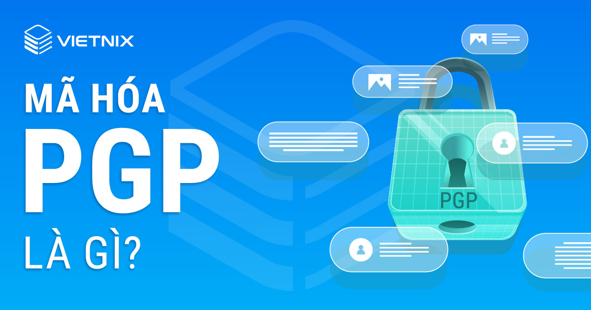 Mã hóa PGP là gì