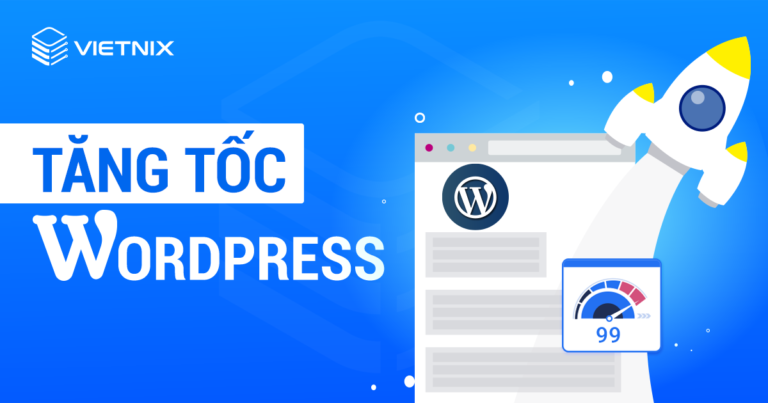 Tăng tốc WordPress