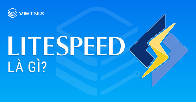 LiteSpeed là gì