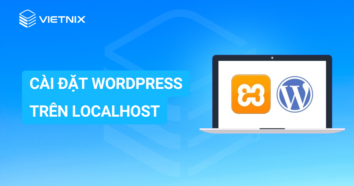 cài đặt WordPress trên localhost