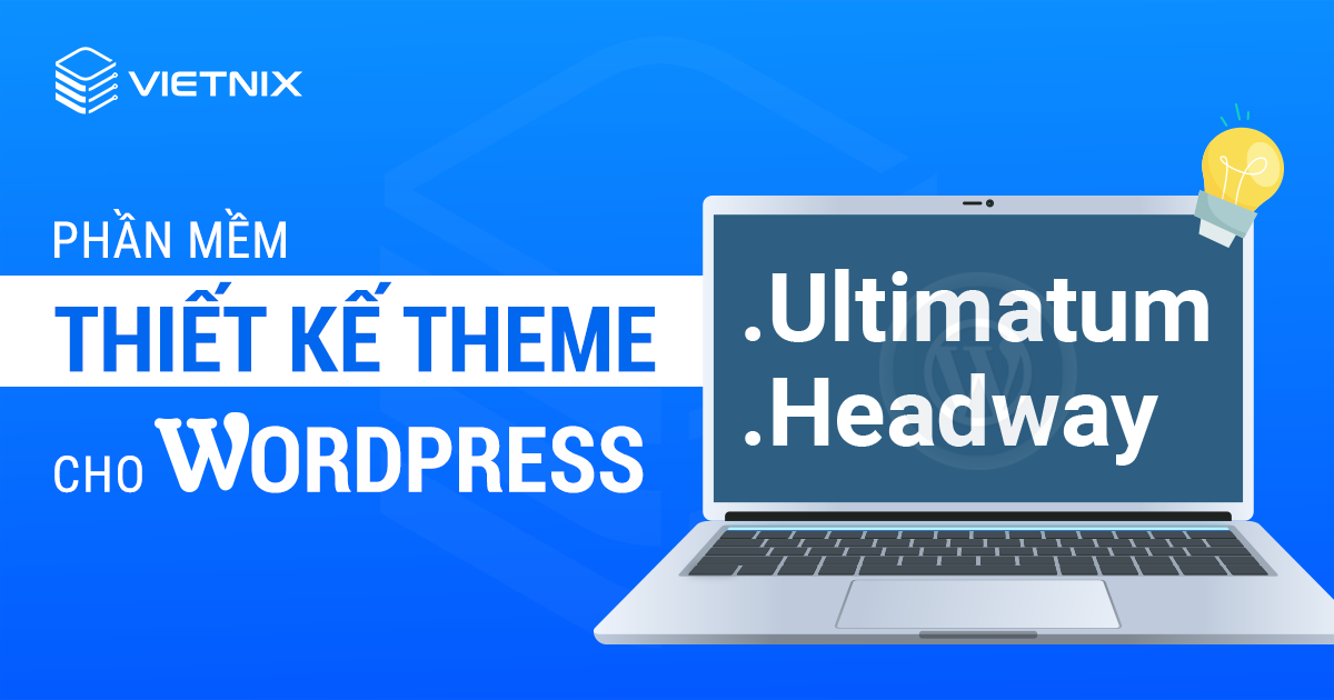 Phần mềm thiết kế theme cho WordPress