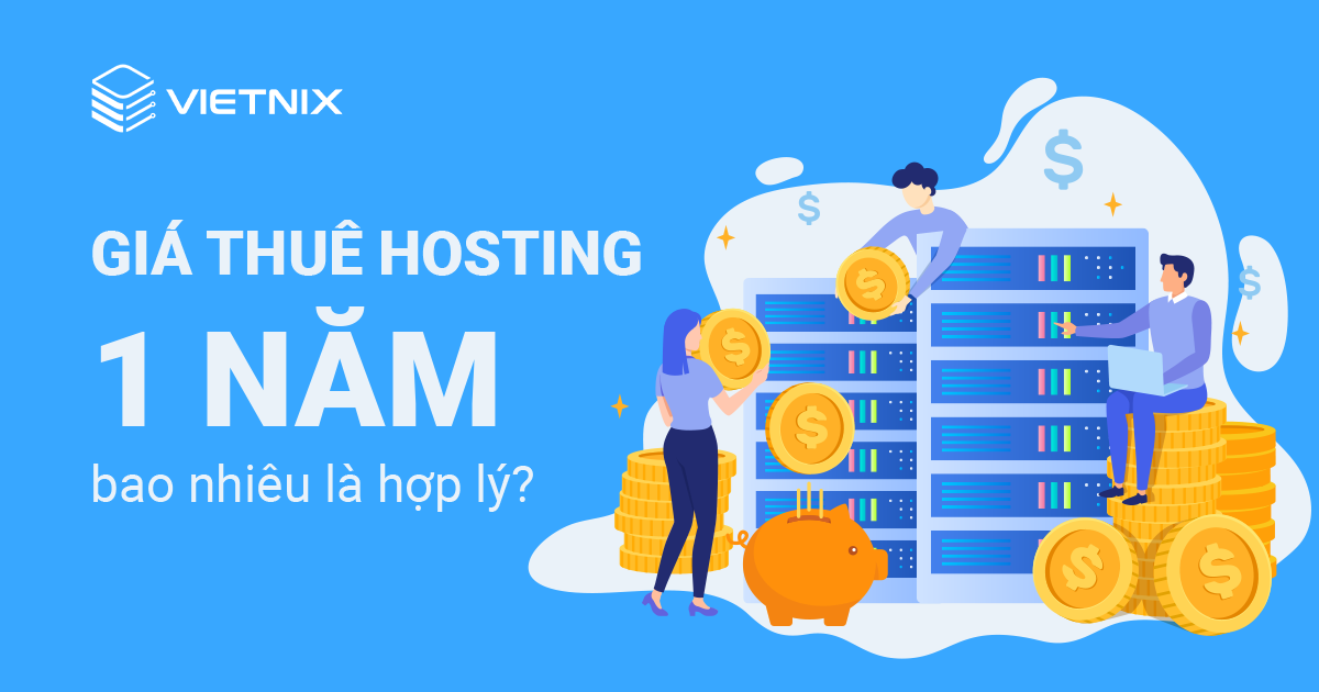 Giá thuê hosting 1 năm bao nhiêu