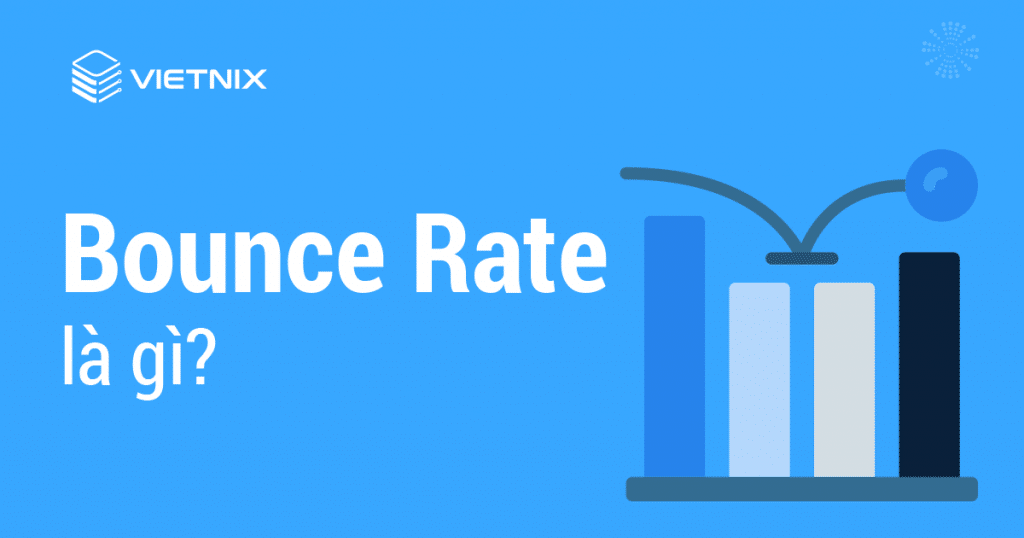 Bounce Rate là gì?