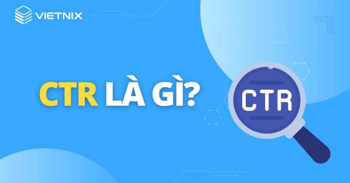 ctr là gì
