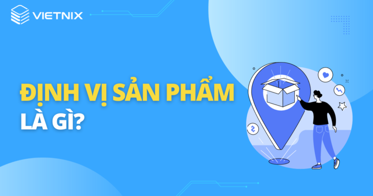 định vị sản phẩm là gì