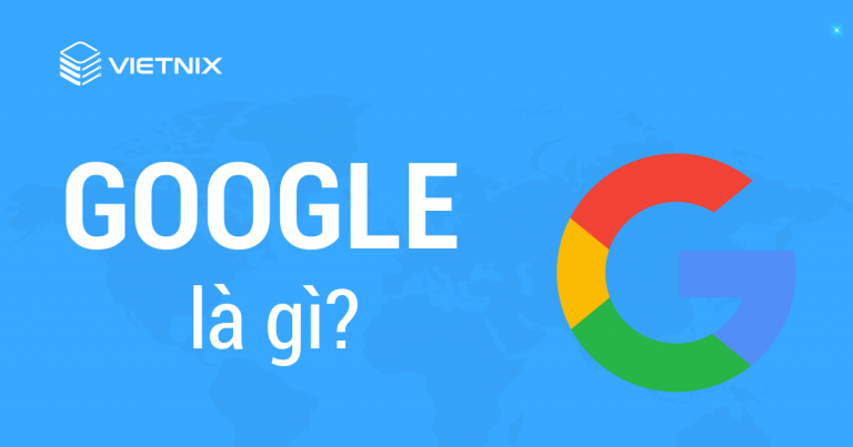Google là gì?
