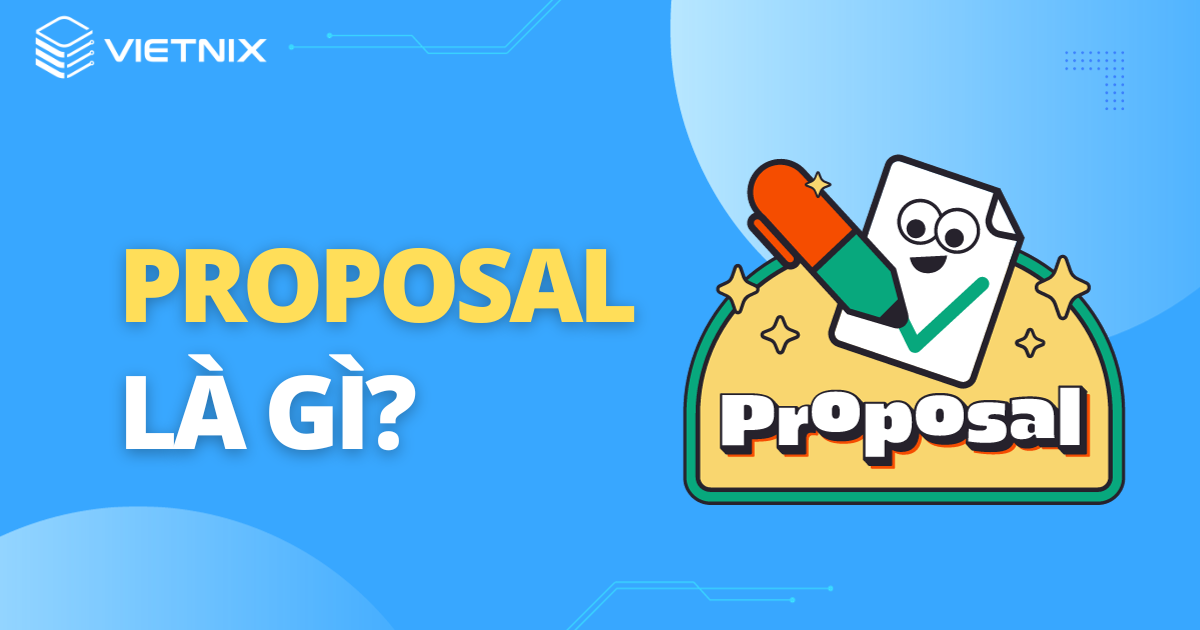 proposal là gì