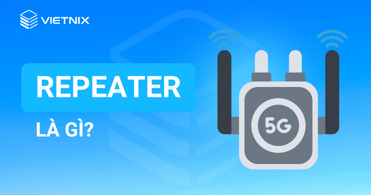 repeater là gì