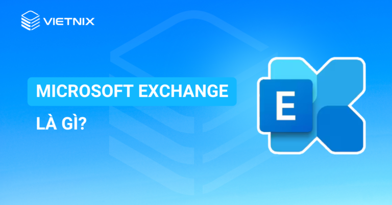 Microsoft Exchange là gì