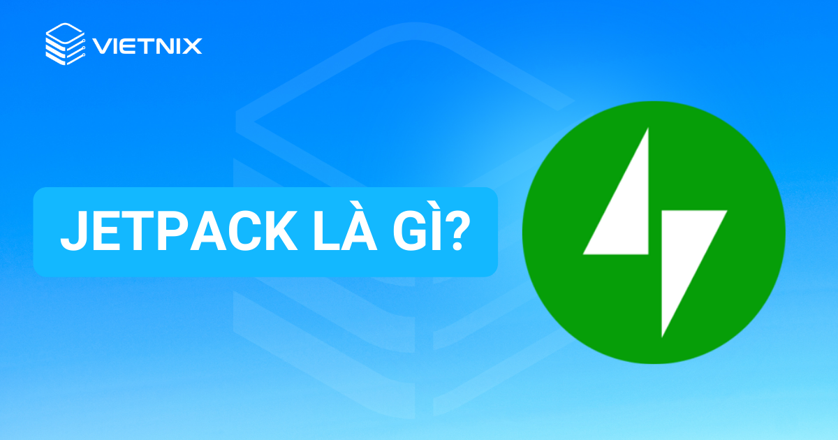 Jetpack là gì?