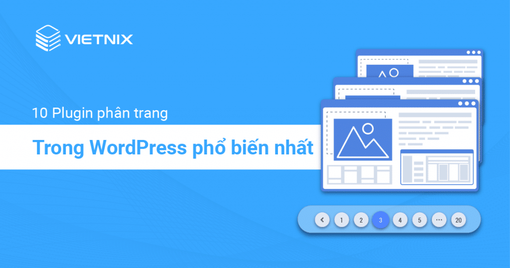 10 plugin phân trang trong WordPress giúp điều hướng trang web 22 10 plugin phân trang WordPress tốt nhất hiện nay