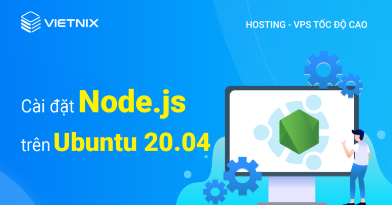 cài đặt Node.js trên Ubuntu 20.04