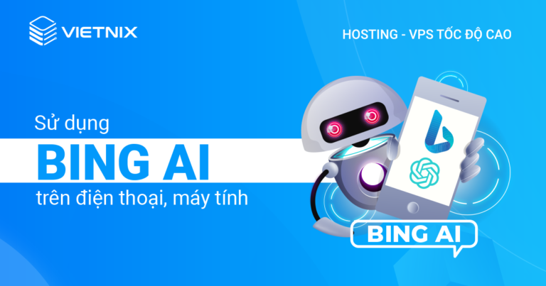 sử dụng Bing AI trên điện thoại, máy tính