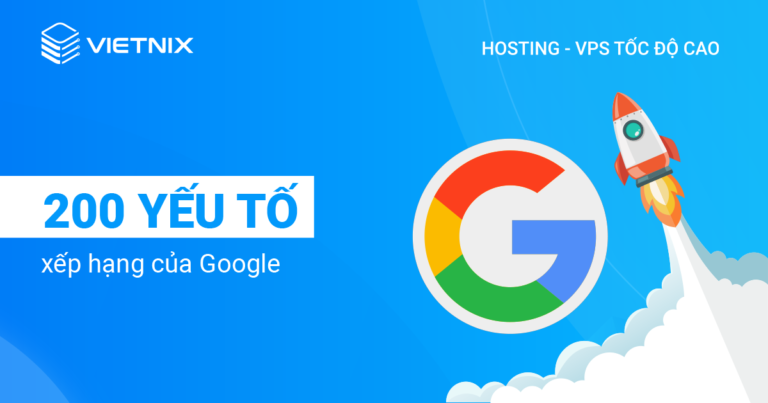 200 yếu tố xếp hạng của Google