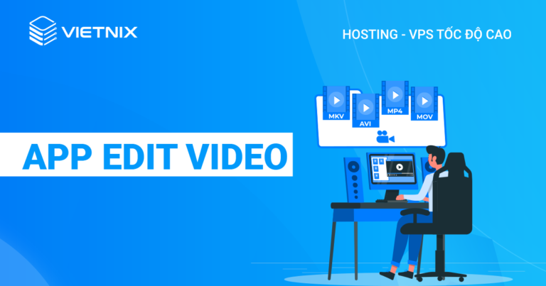 App chỉnh sửa video