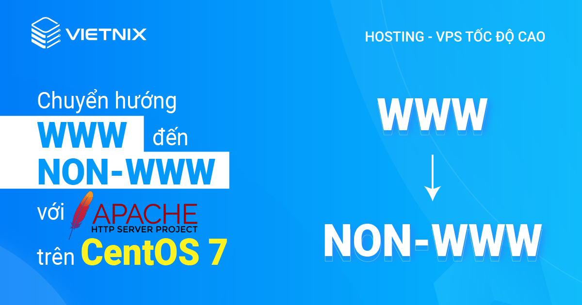 chuyển hướng www đến Non-www với Apache trên Centos 7