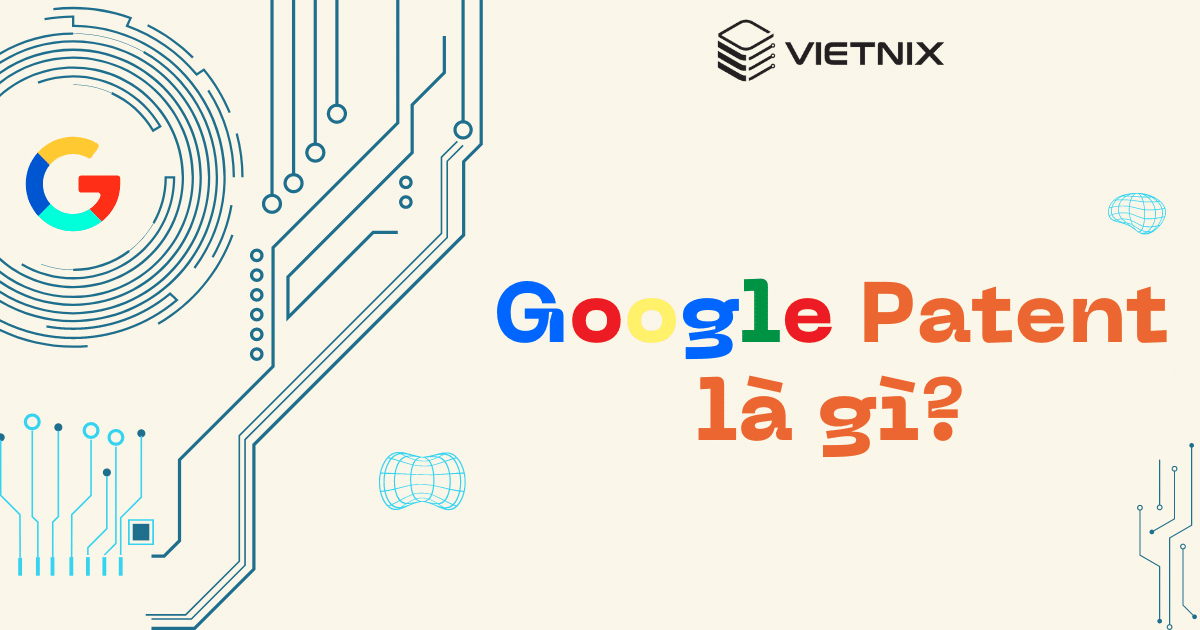 Google Patent là gì?