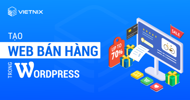 Tạo web bán hàng trong WordPress