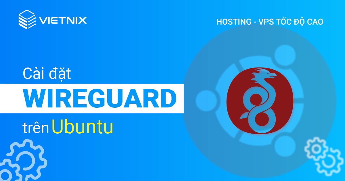 thiết lập WireGuard trên Ubuntu