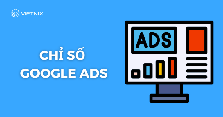 Chỉ số google ads