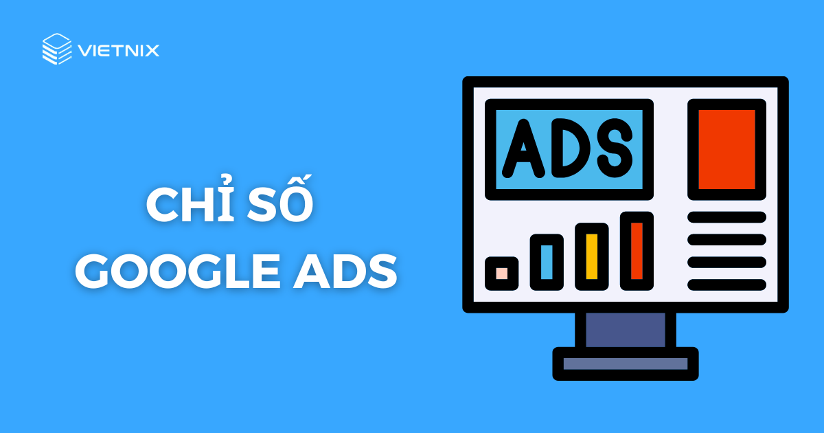 Chỉ số google ads