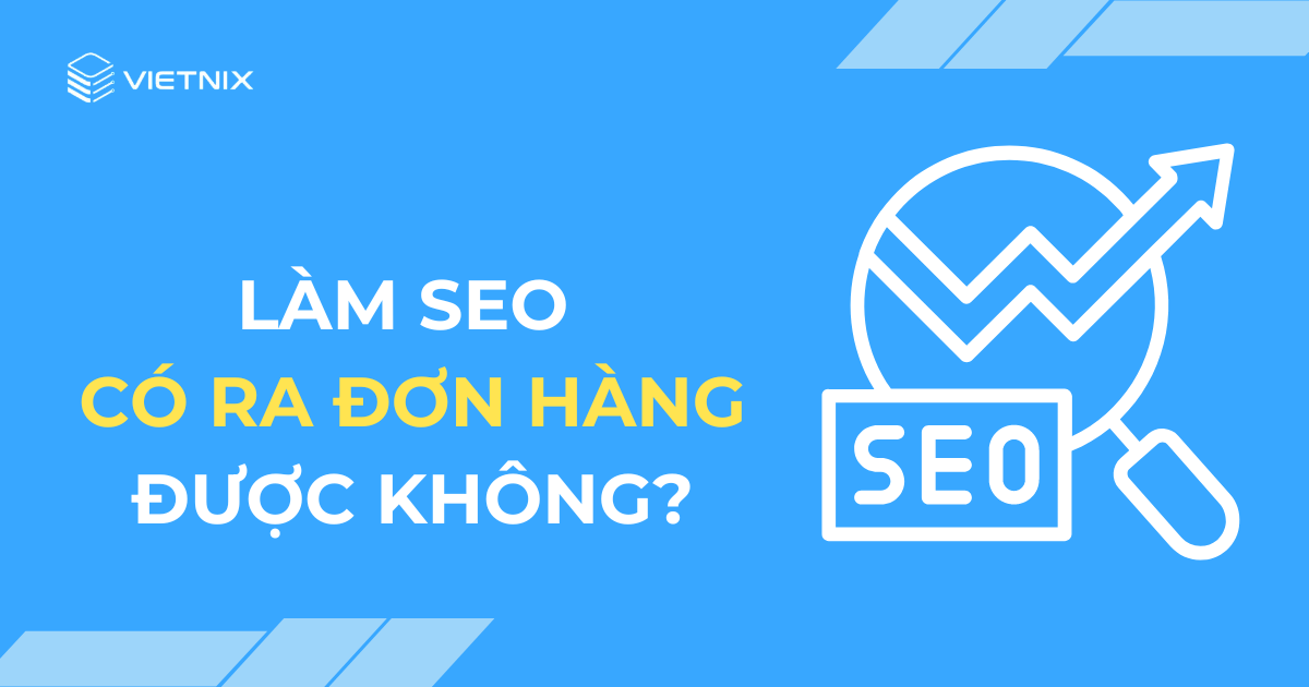 làm seo ra đơn