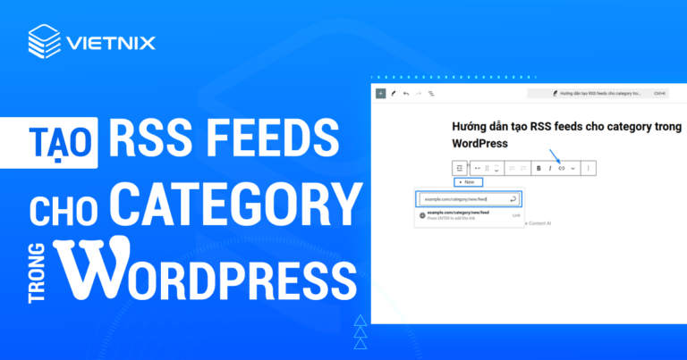 Tạo RSS feeds cho category trong WordPress