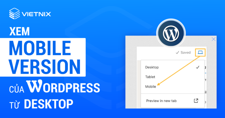 Xem mobile version của WordPress từ desktop
