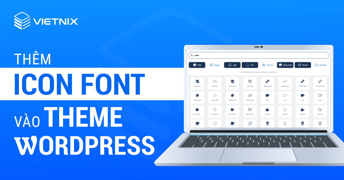 Thêm icon font vào theme WordPress
