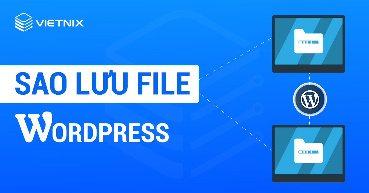 Sao lưu file WordPress