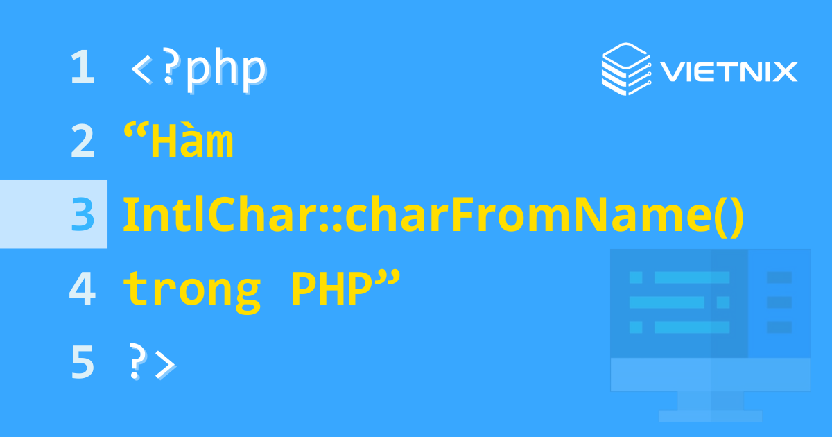 Tổng hợp về hàm IntlChar::charFromName() trong PHP 5 Hàm IntlChar::charFromName() được sử dụng để tìm ký tự Unicode