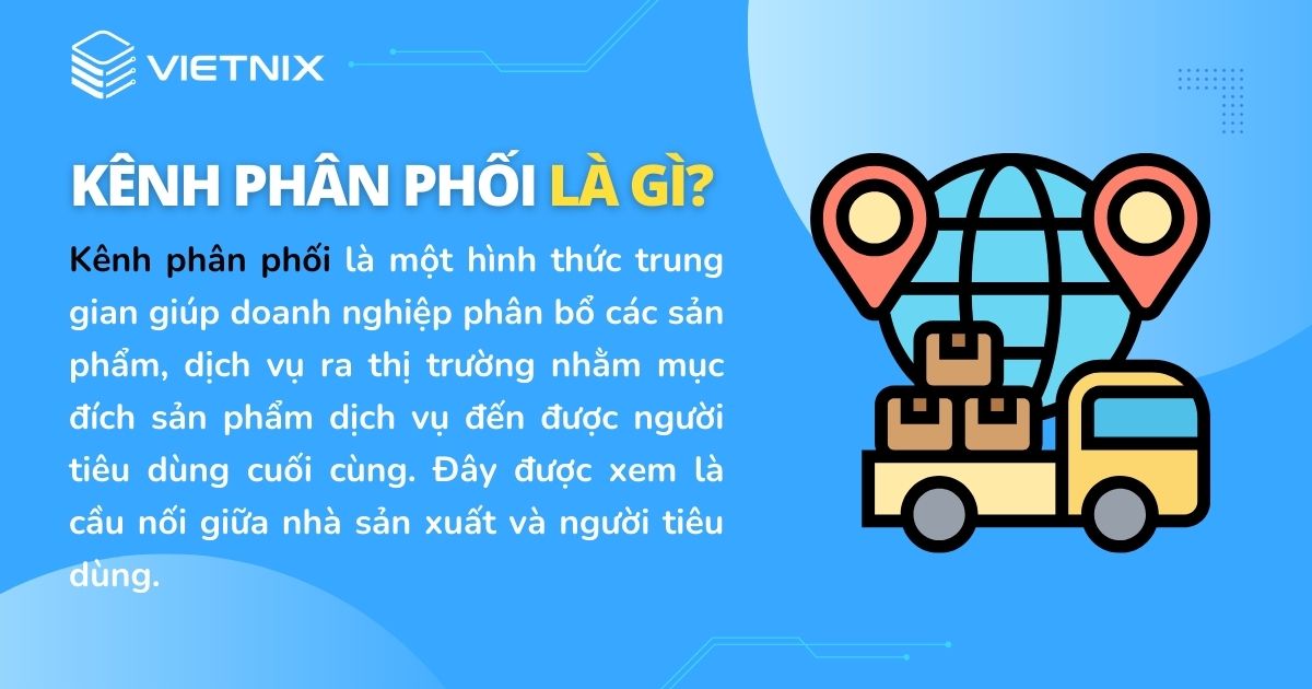 Kênh phân phối là gì?