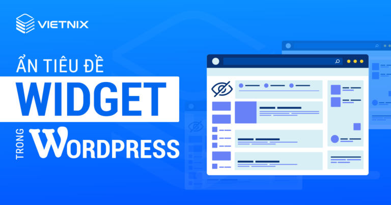 Ẩn tiêu đề widget trong WordPress