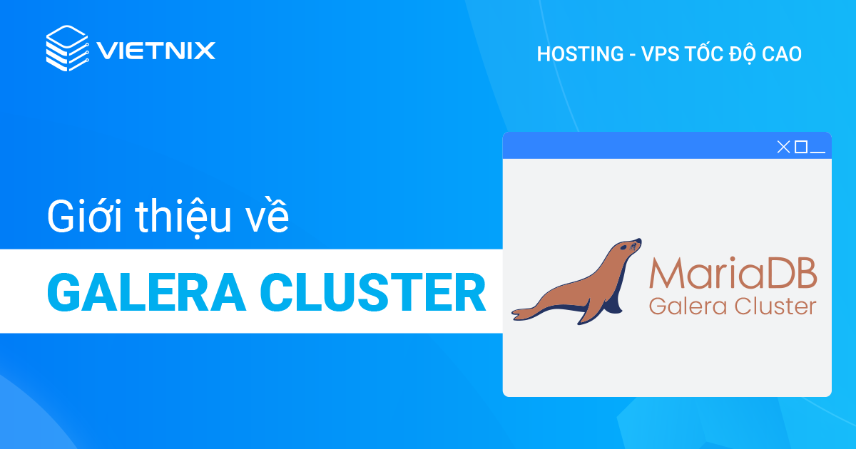 Giới thiệu về Galera Cluster