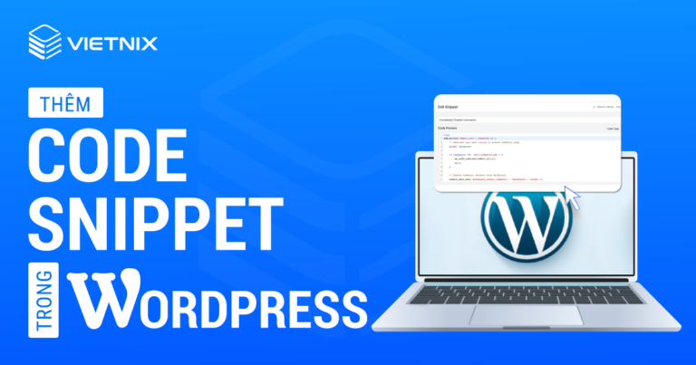 Thêm code snippet trong WordPress