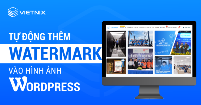 Tự động thêm watermark vào hình ảnh WordPress