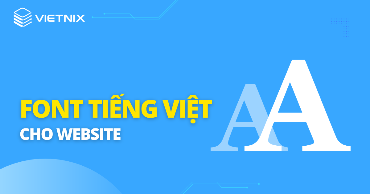 font tiếng việt đẹp cho website