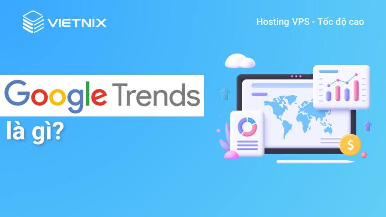 Google Trends là gì