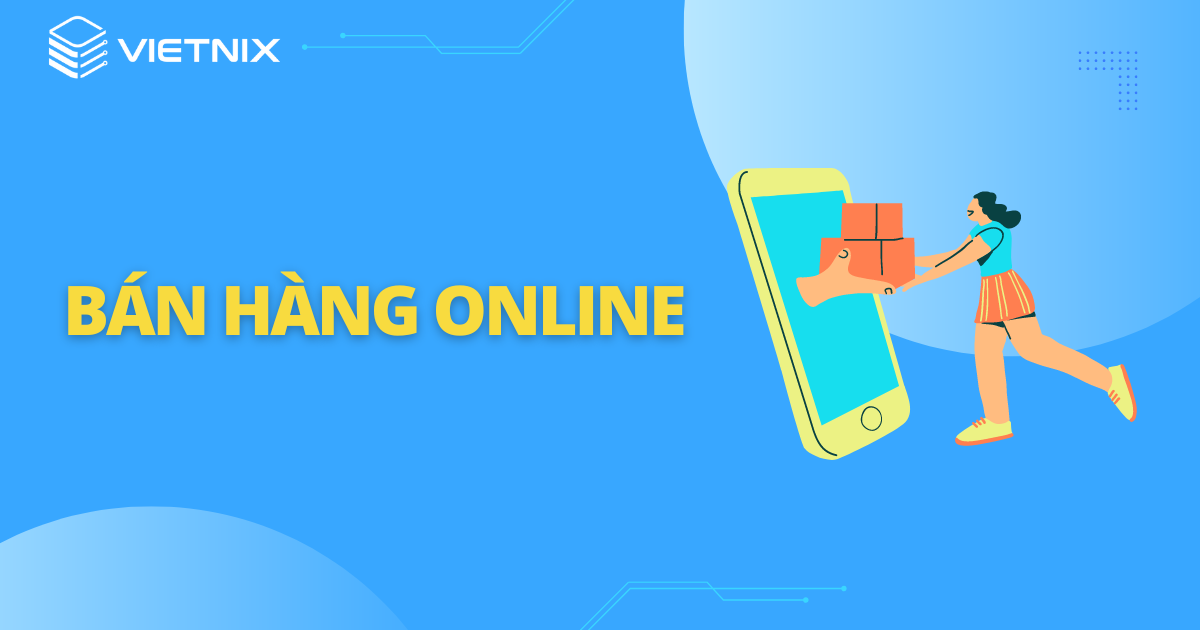 CÁCH LÀM KINH DOANH ONLINE CHIẾM NHIỀU LỢI THẾ CHO NGƯỜI MỚI CHƯA BIẾT