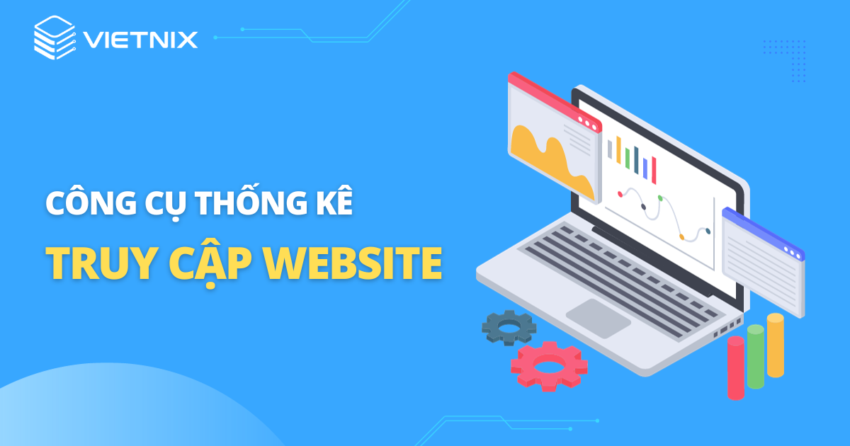 Công cụ thống kê truy cập website