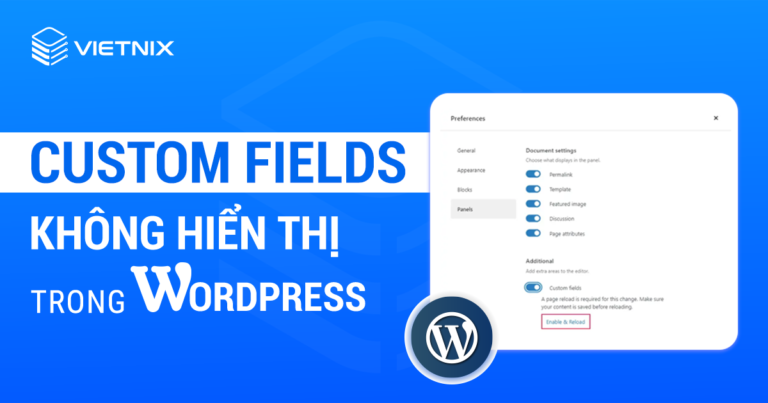 Custom fields không hiển thị trong WordPress