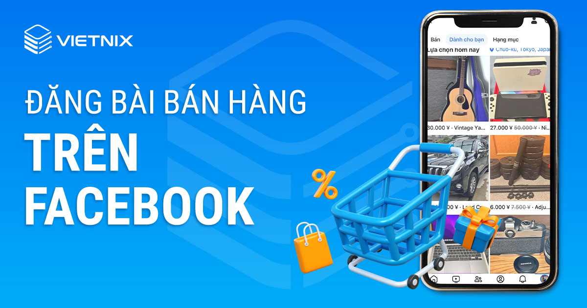 Đăng bài bán hàng trên FaceBook